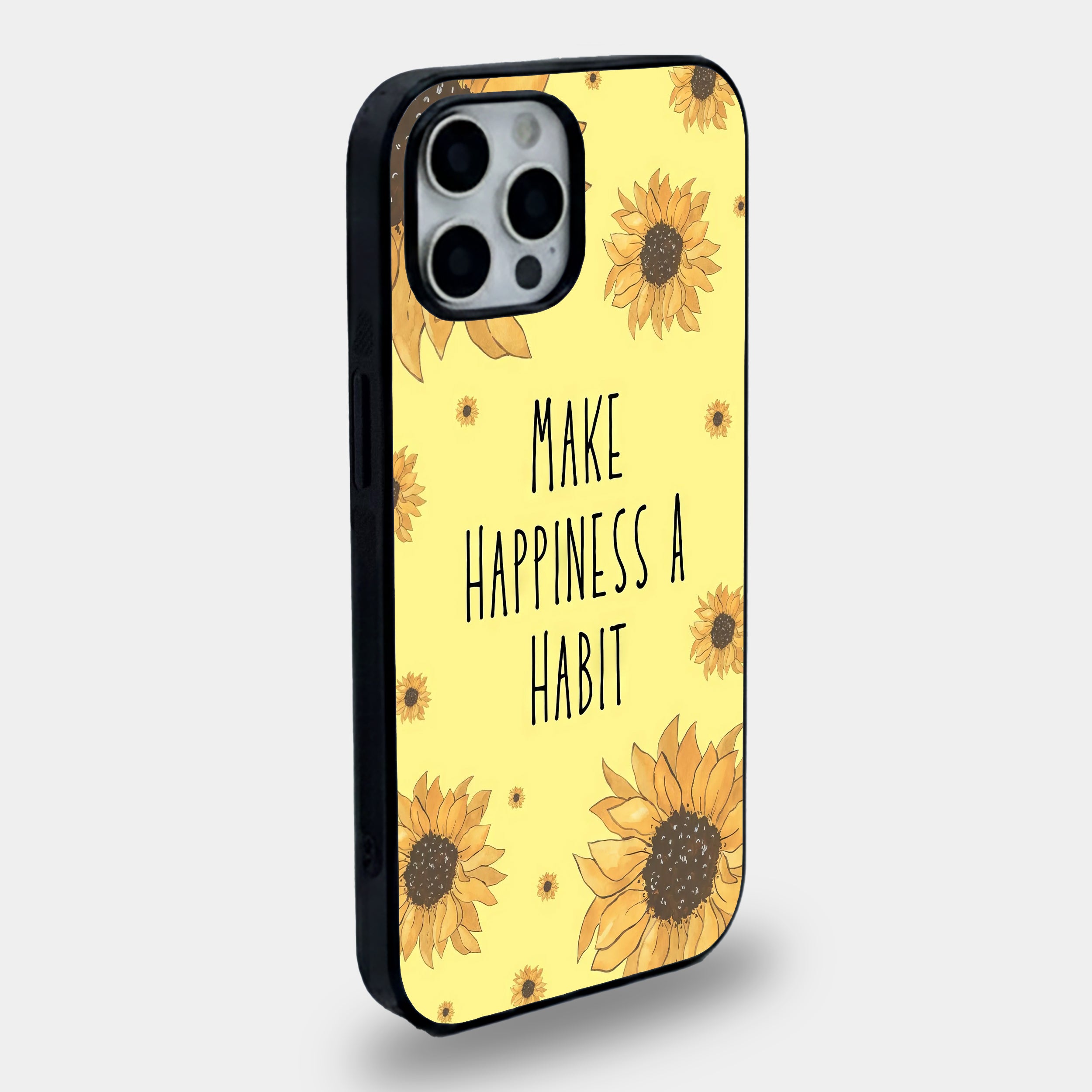 Sunflower "Make Happiness A Habit" | Premium Glass iPhone & Samsung Mobile Cover Case