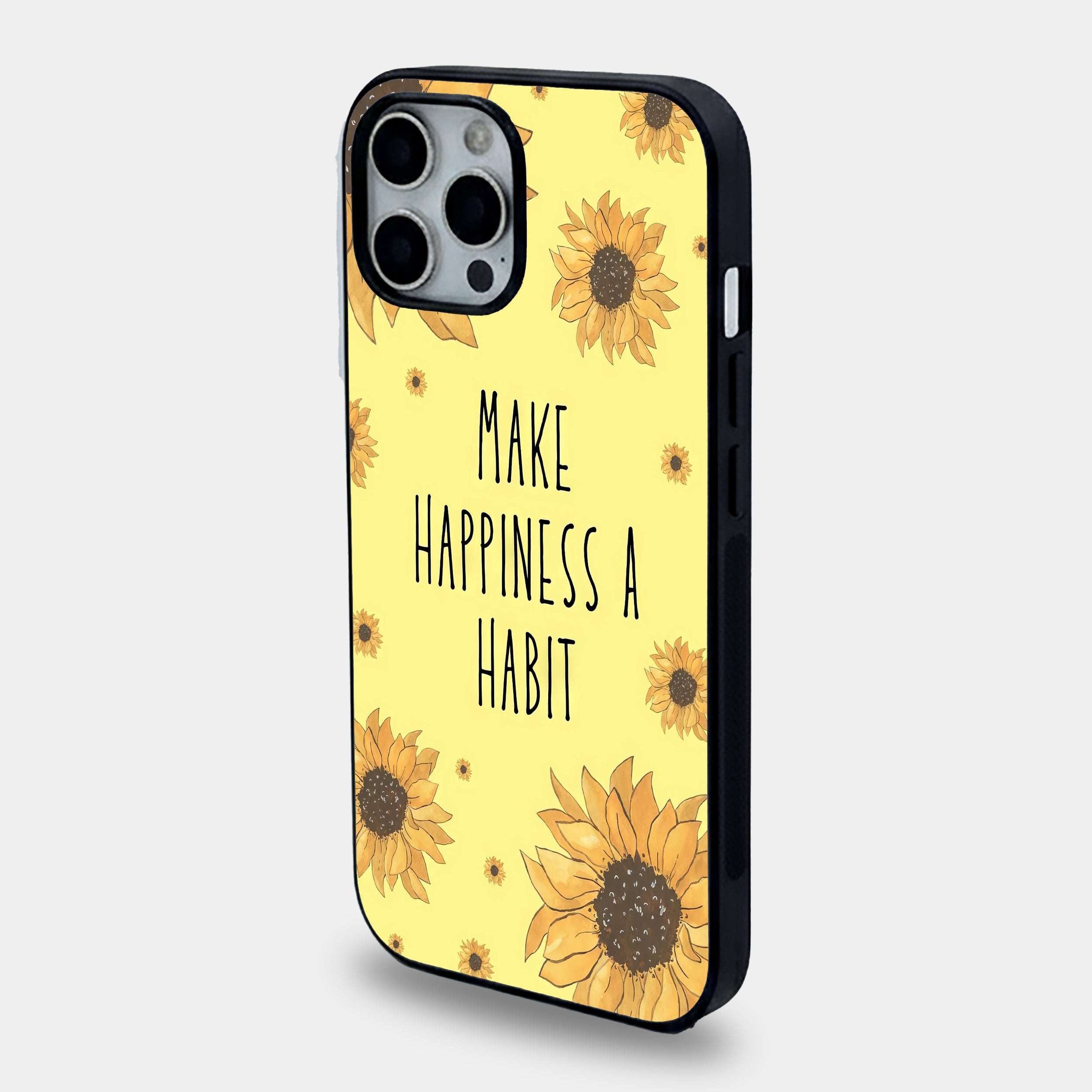 Sunflower "Make Happiness A Habit" | Premium Glass iPhone & Samsung Mobile Cover Case