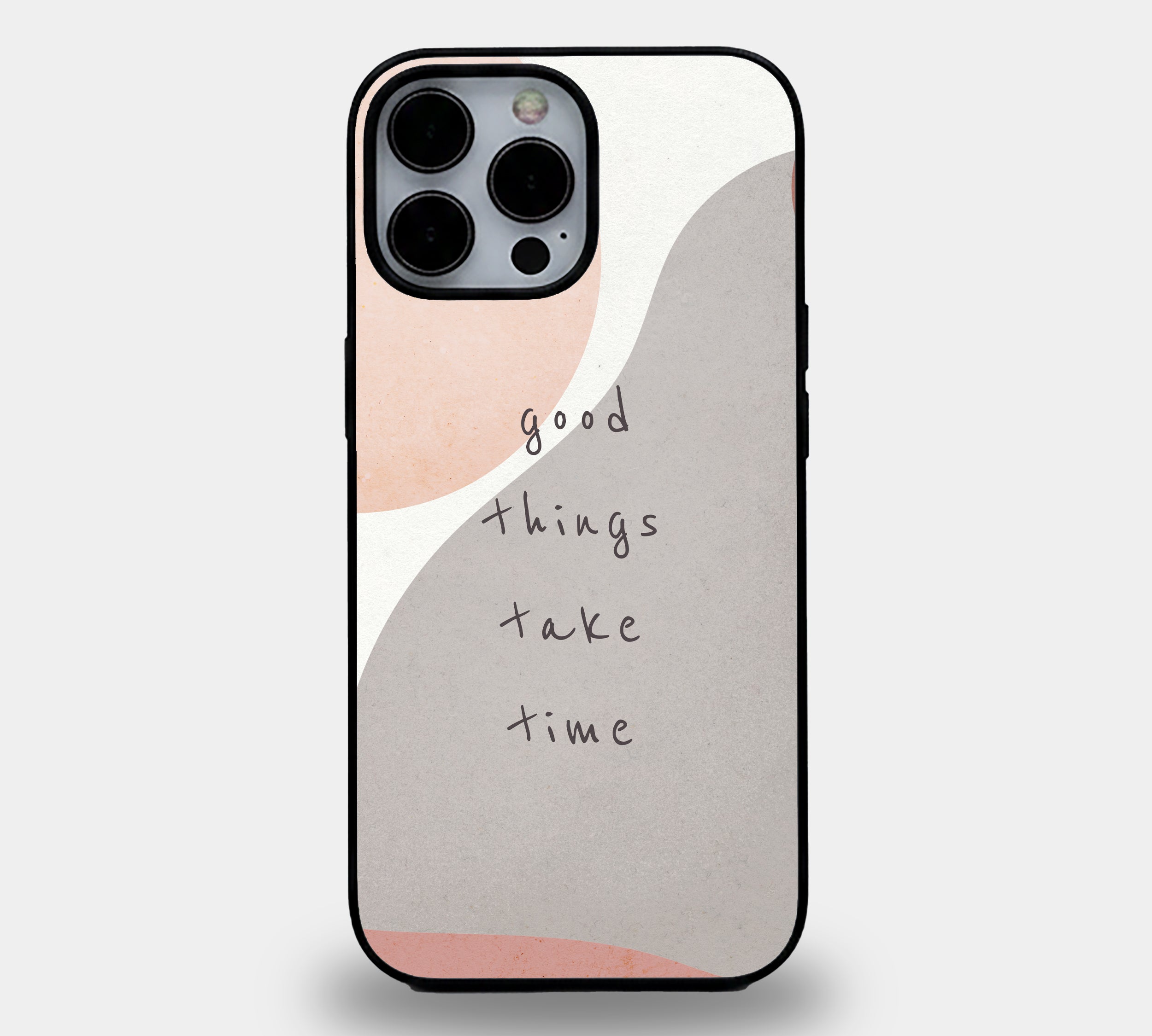 Good Things Take Time - Aesthetic Abstract Boho | Premium Glass iPhone Mobile Cover Case