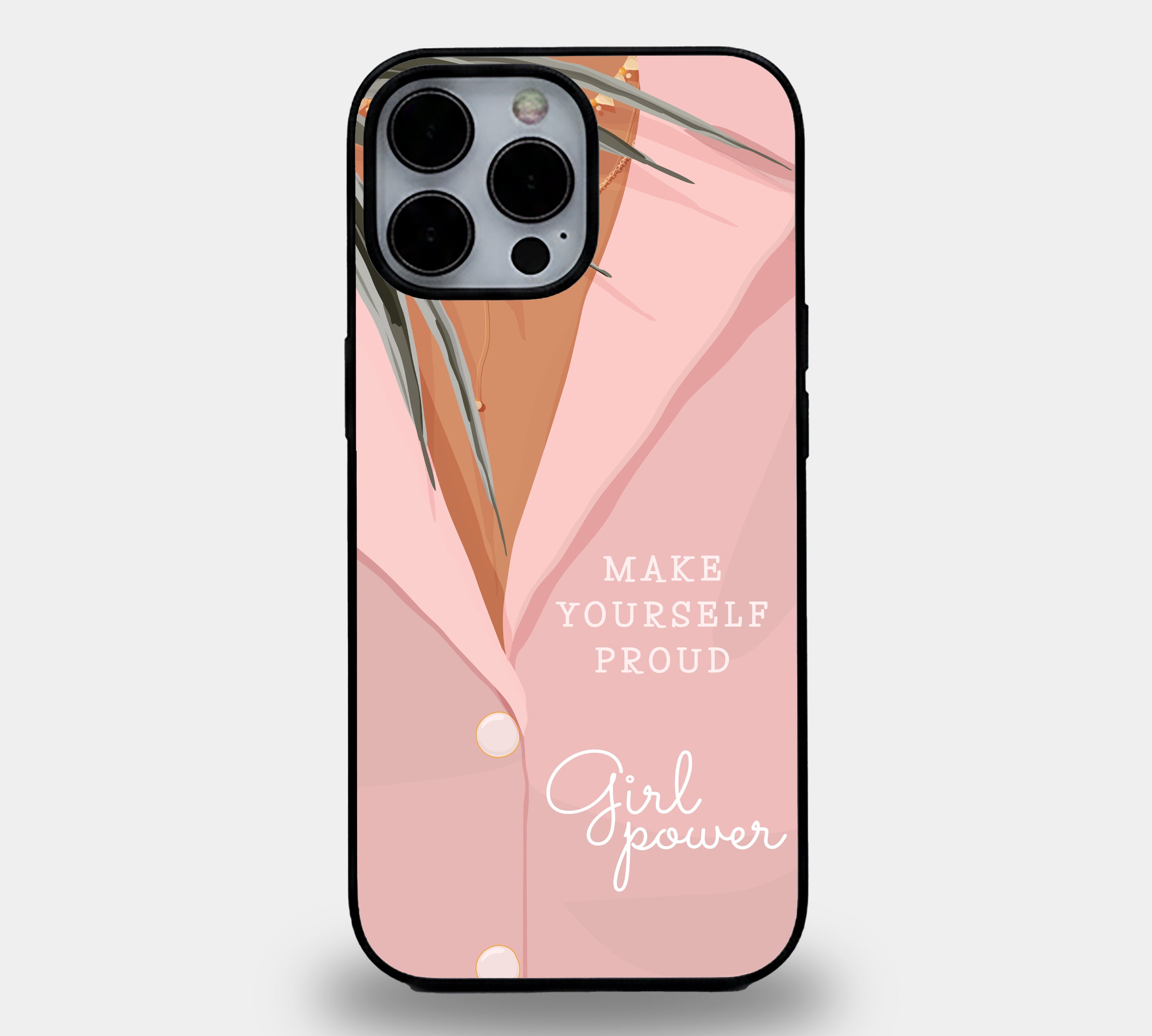 Make Yourself Proud Girl Power | Premium Glass iPhone Mobile Cover Case